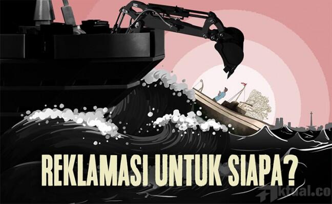 Reklamasi Tidak Akan Meningkatkan Ekonomi Masyarakat!