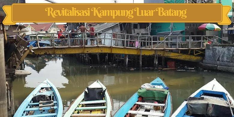 Ini Konsep Penataan Wisata Bahari di Kawasan Luar Batang