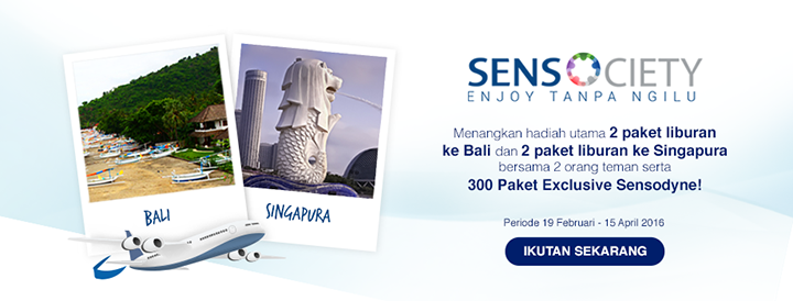 Ceritakan Pengalaman Gigi Sensitifmu di Sensociety, dan Raih Trip Ke Bali/Singapura!