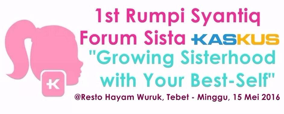 &#91;FR&#93; 1st Rumpi Syantiq Forum Sista: Growing Sisterhood With Your Best-Self