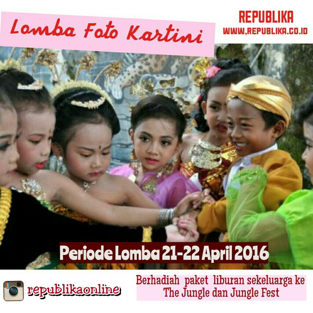 Ikutan Lomba Foto Anak Hari Katini Gratis Paket Liburan Keluarga. Cek Gan!