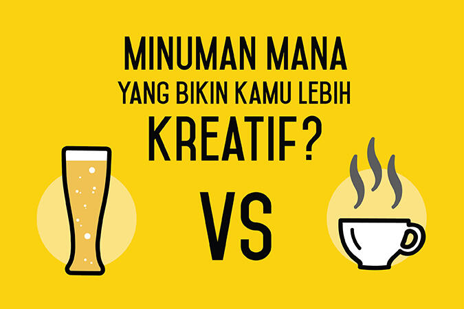 Bir atau Kopi yang Membuat Kamu Lebih Kreatif?