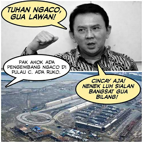 (Benar Juga) “Hanya Orang Gila yang Bilang Ahok Cagub Paling Bagus