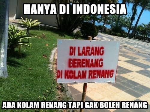 Kumpulan Meme &quot;Hanya di Indonesia&quot;