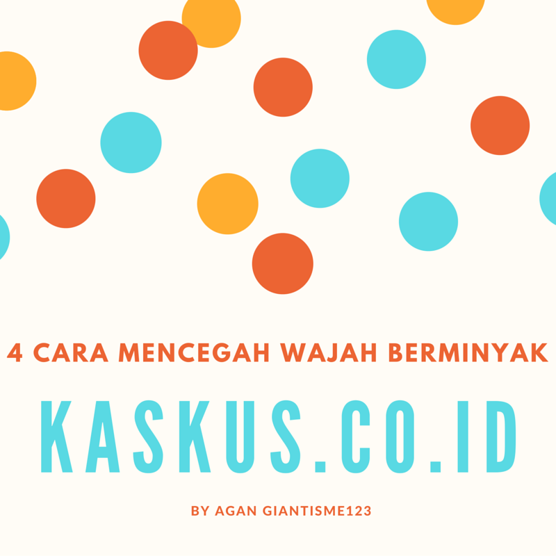 &#91;PRIA&#93; 4 Cara Cegah Muka Kusam dan Berminyak