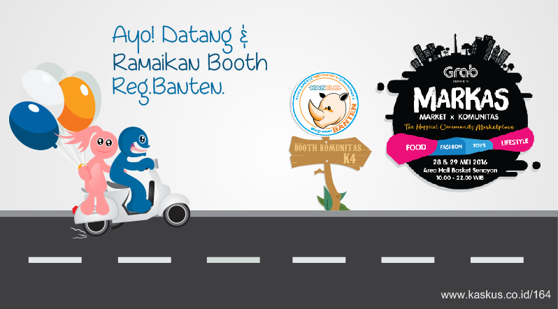 &#91;FR&#93; Ngumpul Bareng Di Booth K4 Kaskus Reg Banten ( Markas Kaskus 28-29 Mei 2016 )