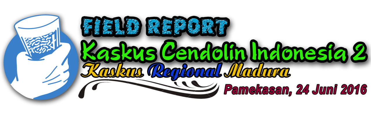 &#91;FR&#93; Kaskus Cendolin Indonesia 2 &amp; BukBer Reg. Madura