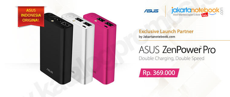 Promo ASUS Zenpower PRO Original EXCLUSIVE LAUNCH – Only Rp. 369.000
