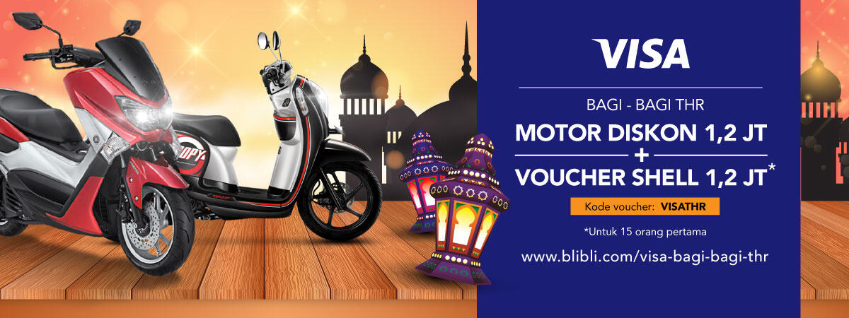 BLIBLI.COM Promo Semua MOTOR Diskon Rp. 1,2juta* dengan kartu VISA, LAST DAY!