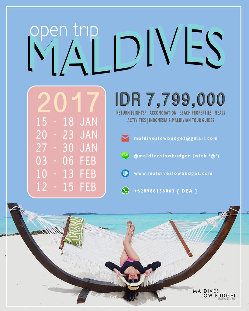 OPEN TRIP 2017 KE MALADEWA (MALDIVES) - 4D3N 7.799JT/ORANG !