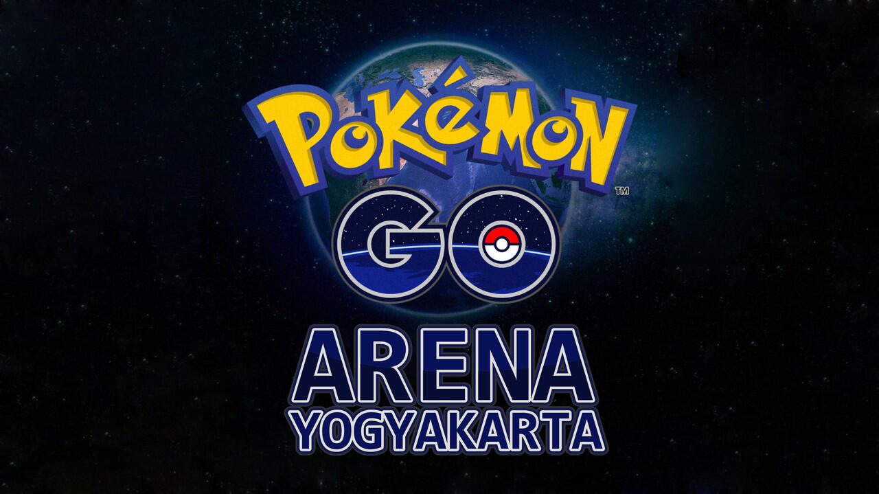 ♦♦♦ &#91;PG-AY&#93; Pokemon Go Arena Yogyakarta ♦♦♦