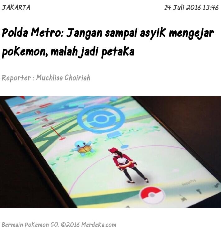 Polda Metro: Jangan sampai asyik mengejar pokemon, malah jadi petaka