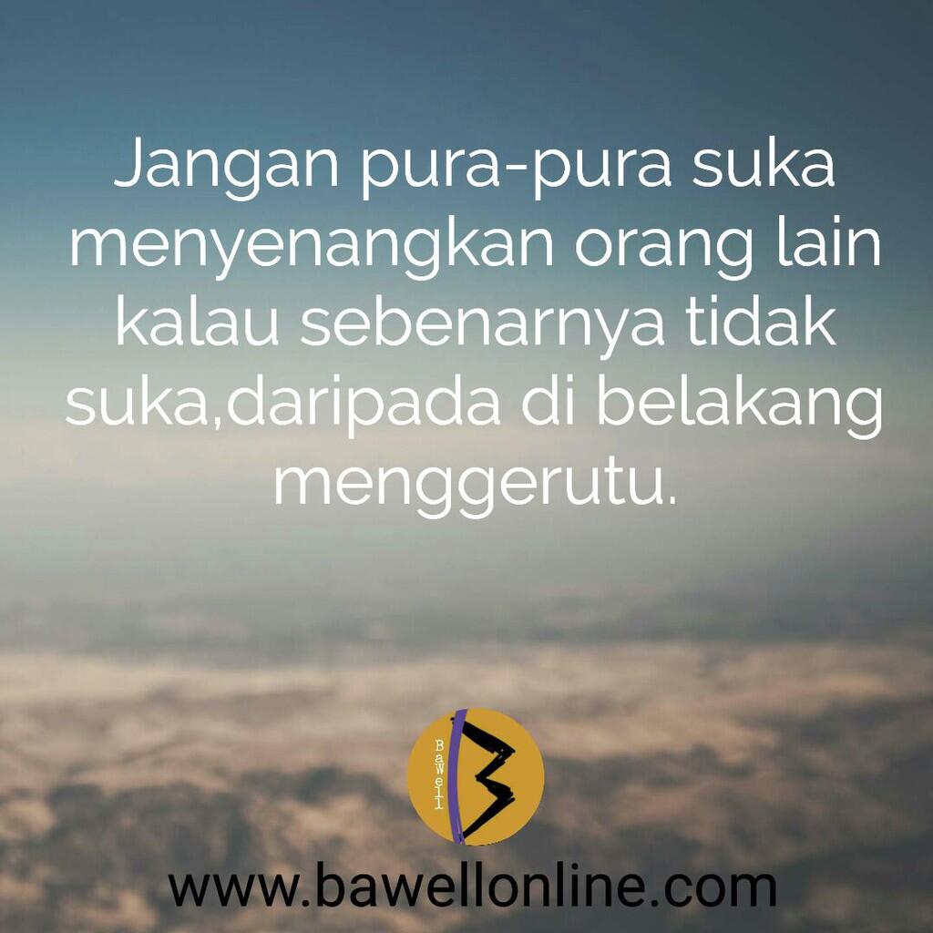 Quotes: Jangan pura-pura suka menyenangkan orang lain