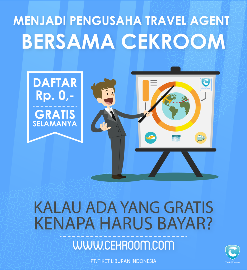 Menjadi Pengusaha Travel bersama CEKROOM.COM - daftar RP. 0 , Gratis Selamanya.