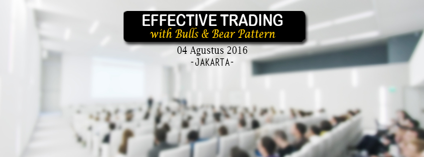 Workshop Trading "Effective Trading with Bulls and Bear Pattern"