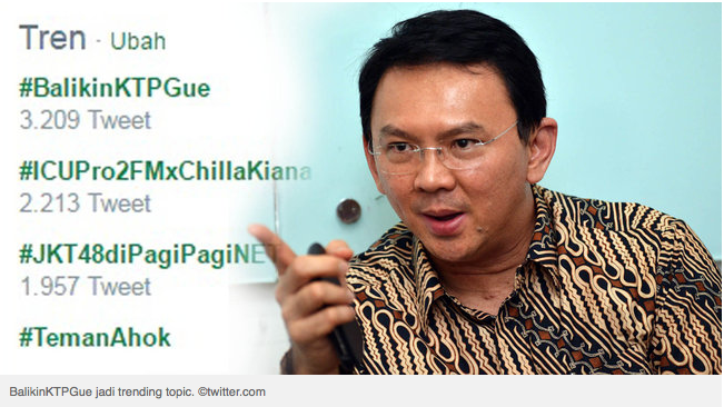 Ahok maju lewat parpol, #BalikinKTPGue jadi trending topic