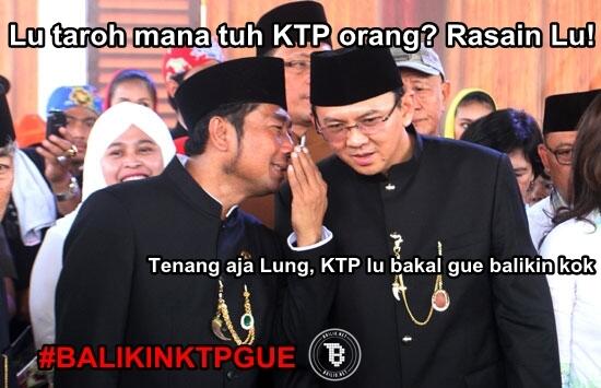 9 Meme 'balikin KTP gue' ini sindir Ahok yang maju via partai politik!