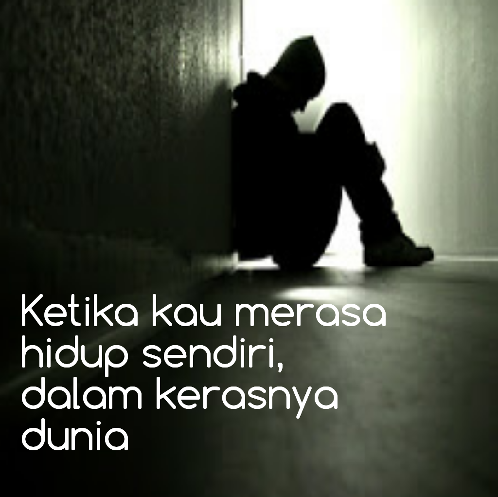 Kau Tak Sendiri 
