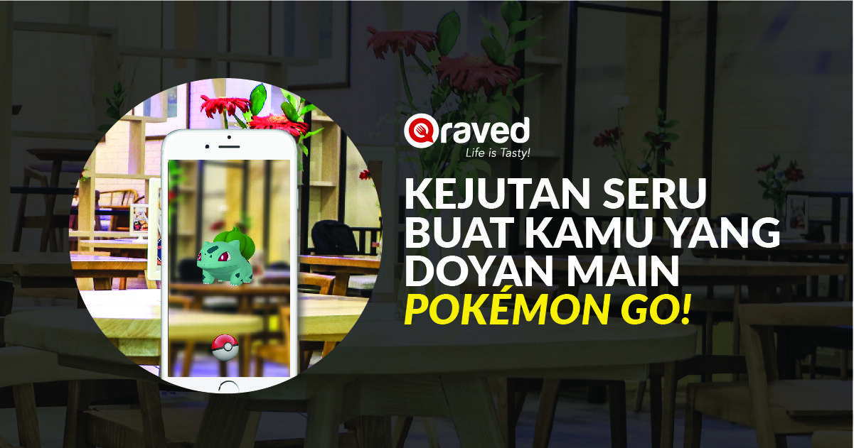 Agan Jago Main Pokemon Go? Ikutin Kompetisi dari Qraved!