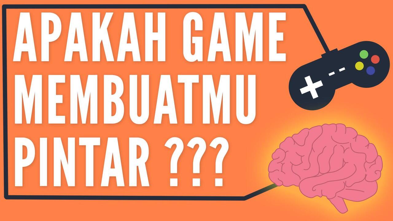 Apakah Game Dapat Membuatmu Pintar? *Explained with Animation*