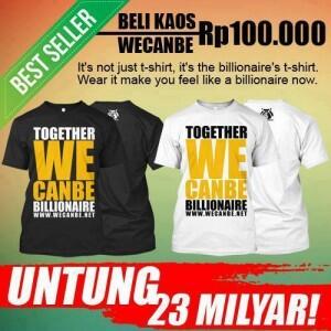 RESELLER KAOS WECANBE BISA JADI JUTAWAN BAHKAN MILYUNER