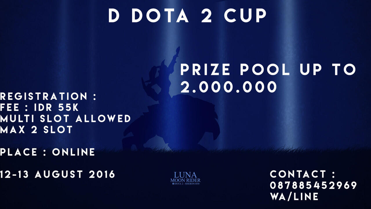 D DOTA 2 ONLINE CUP POOL UP TO IDR 2.000.000