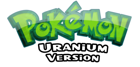 Pokémon Uranium | Greatest Un-official Classic Game of Pokémon