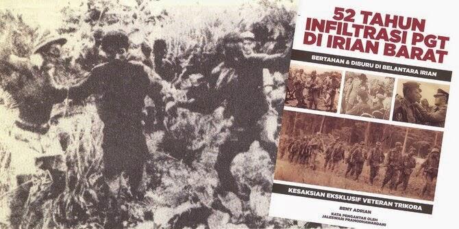 &#91;KOMBAT MERDEKA&#93; Perjuangan Pengembalian Irian Barat