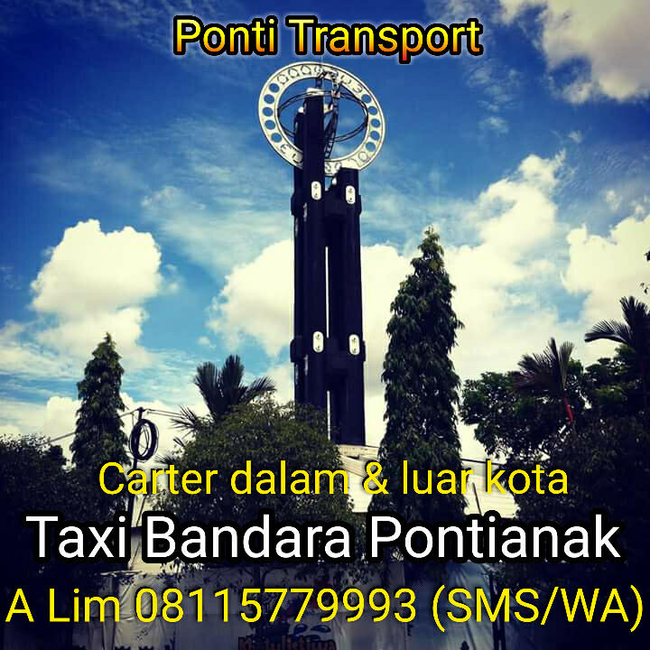 Taxi Kota Pontianak & Carter Pontianak, Singkawang dan area Kalimantan Barat