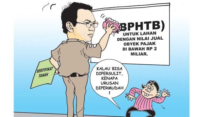 Ahok Tak Tega Rakyat Kecil DKI Digorok Mahalnya Pajak BPHTP