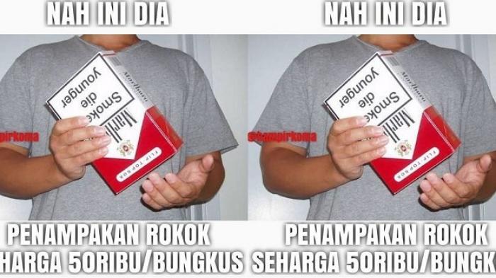 Wacana Harga Rokok Naik Jadi 50 Ribu, Meme-meme Kocaknya Mulai Beredar