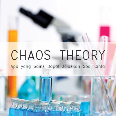 Chaos Theory: Apa yang Sains Dapat Jelaskan Soal Cinta?
