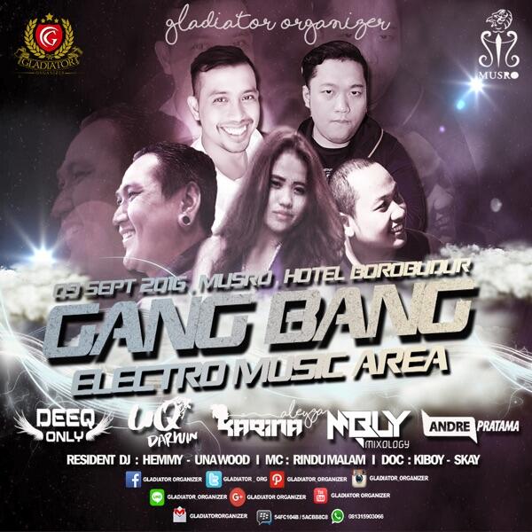 Free entry , Event Party With Theme &quot; GangBang &quot;