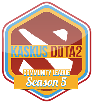 KASKUS DOTA2 COMMUNITY LEAGUE SEASON 5&#91; COMMUNITY ONLINE COMPETITION&#93;