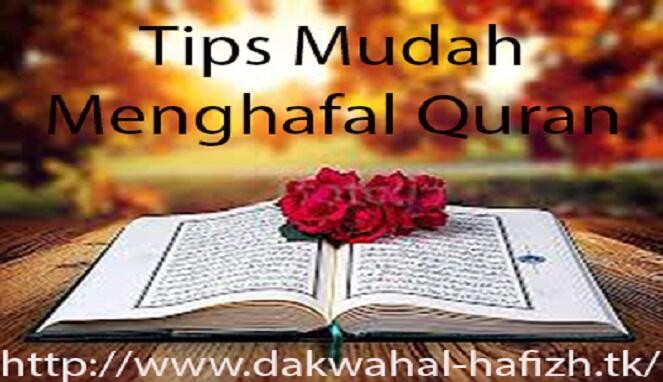 Tips Mudah Menghafal Quran