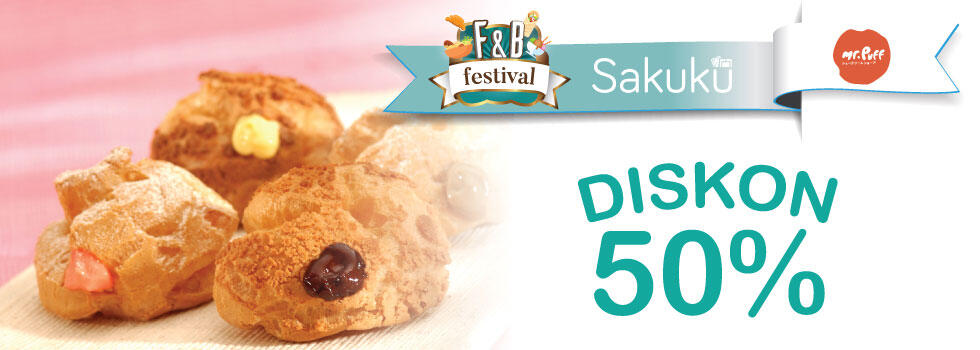 F&amp;B Festival Sakuku: Diskon 50% atau Buy one Get one Free!