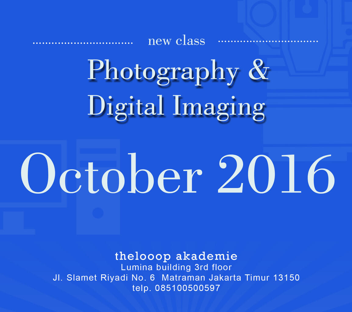 Dibuka Kelas Kursus Fotografi dan Digital Imaging Oktober  KASKUS