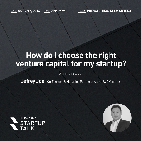 Purwadhika STARTUP TALK: How do I choose the right venture capital for my startup?