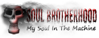 &#91;The Dark is My Soul&#93; SOUL BROTHERHOOD