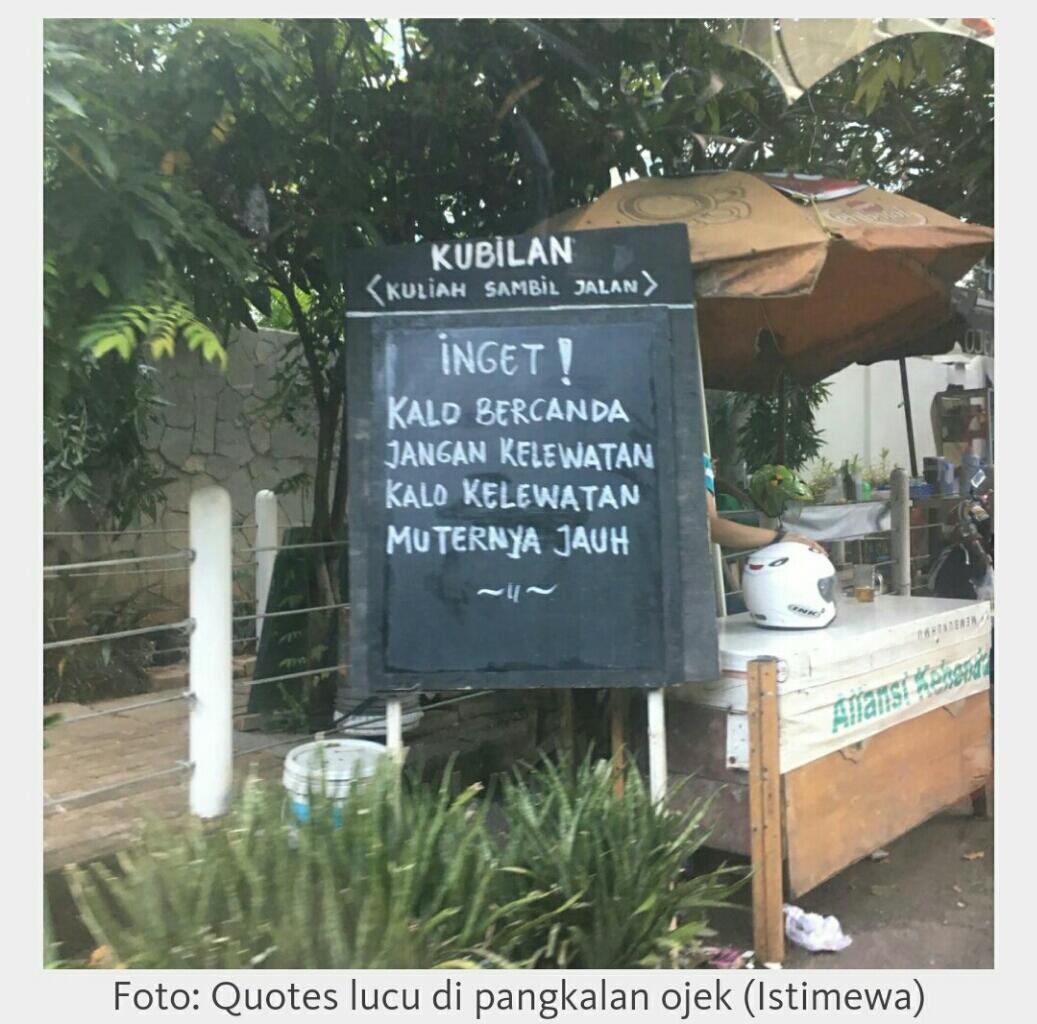 Pangkalan Ojek Yang Jadi Viral Di Medsos karena Quote- quote Lucunya