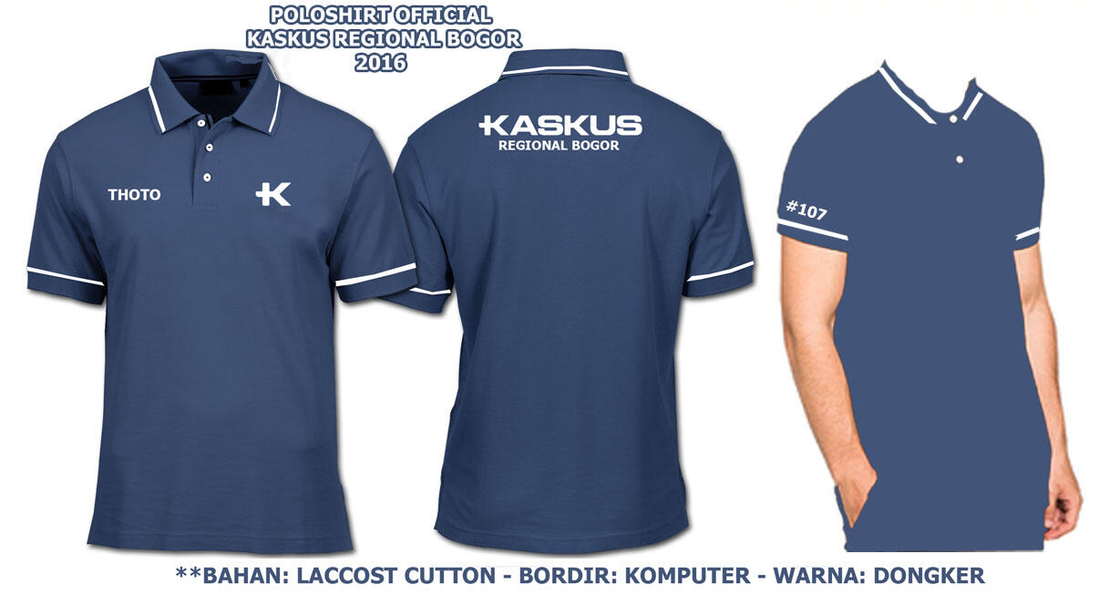  &#91; OPEN PO &#93; POLOSHIRT OFFICIAL KASKUS REGIONAL BOGOR EDISI 2016