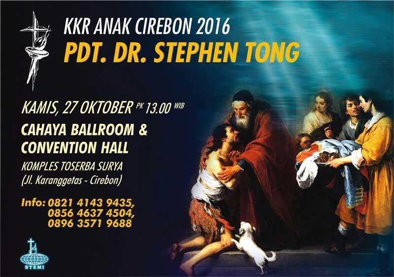 KKR Anak Cirebon Kamis 27 Oct 2016 13.00 WIB Cahaya Ballroom&amp;Conventional Hall