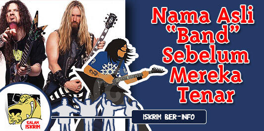 Nama Nama Asli Band Luar Sebelum Mereka Terkenal Nih, Gan!