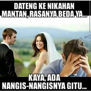 25 Meme kocak mantan menikah ini bakal bikin agan ketawa ngakak