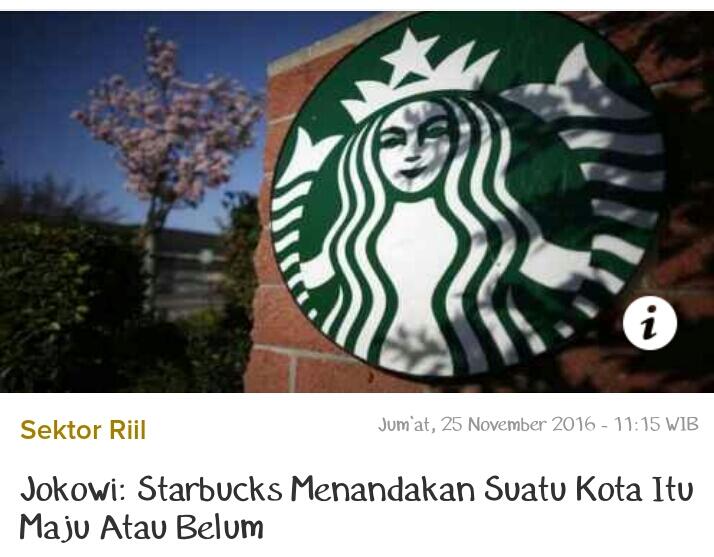 Jokowi: Starbucks Menandakan Suatu Kota Itu Maju Atau Belum