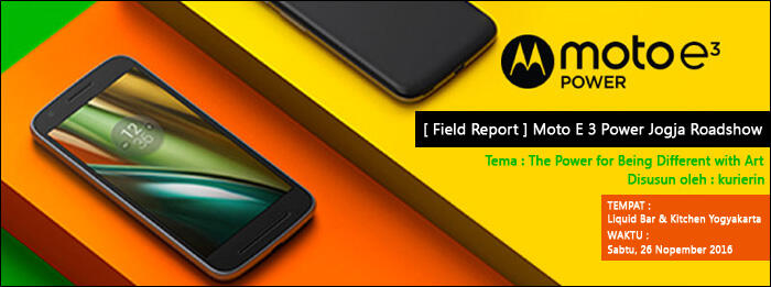 &#91;Field Report&#93; The Power for Being Different with Art : Moto E 3 Power Roadshow