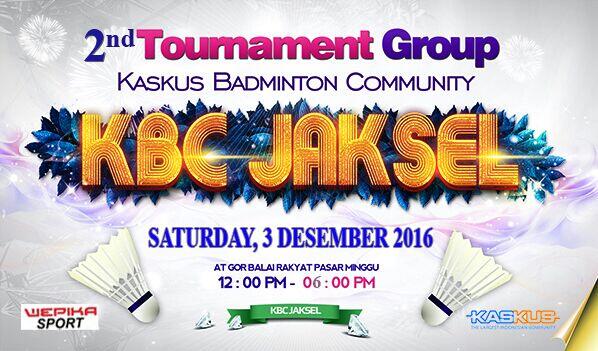 (FR) 2nd Tournament Group KBC Jakarta Selatan 2016 ( 03 Desember 2016 )