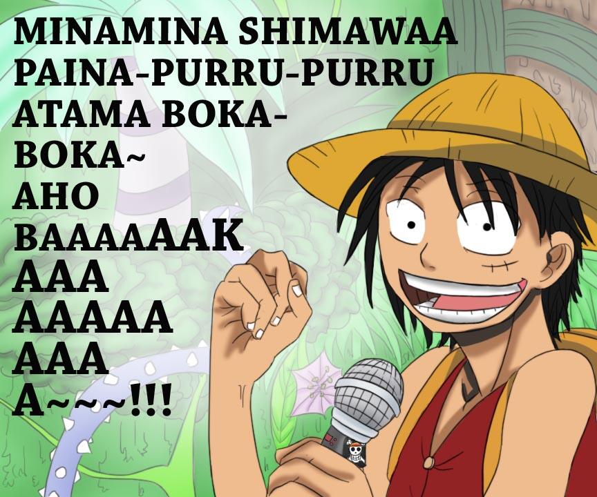 Baka Song Yang Dinyanyikan Luffy terdengar begitu idiot