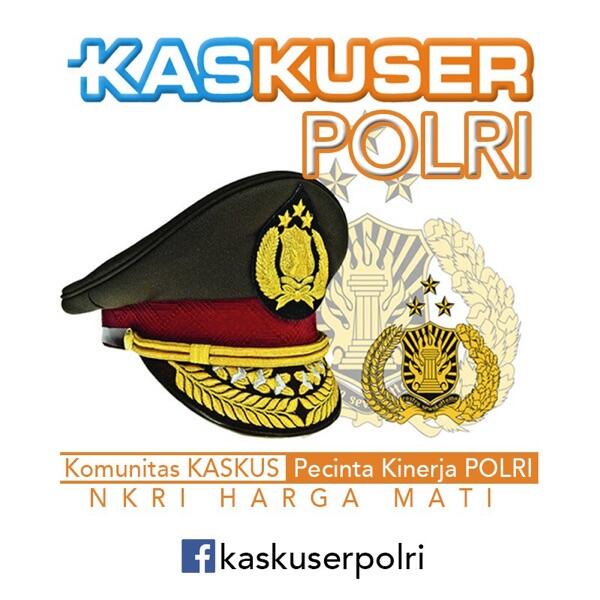Salam Kenal buat kaskuser Indonesia " salam Kaskuser Polri "
