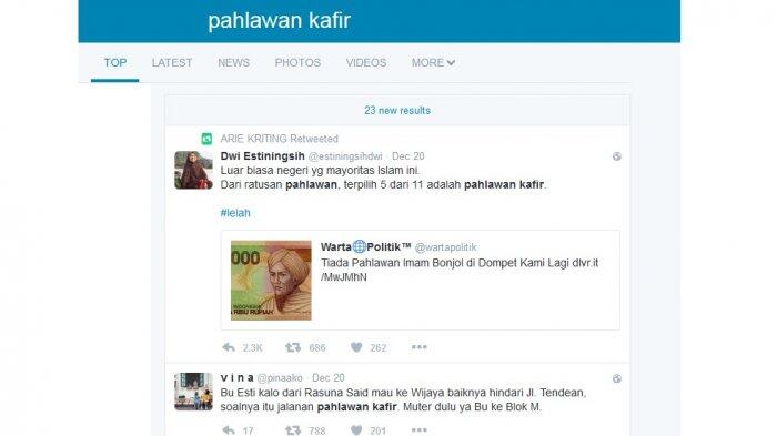 Coba Ketik Pahlawan Kafir di Twitter, Anda Pasti Terkejut!